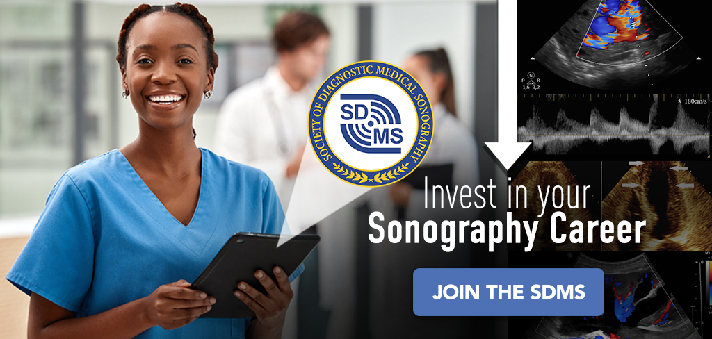 Invest in your Sonography Career - Join the SDMS